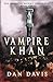 Vampire Khan (The Immortal Knight Chronicles #3)