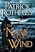 The Name of the Wind by Patrick Rothfuss