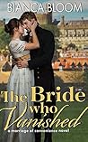 The Bride who Vanished: A Marriage of Convenience Regency Romance Novel (Second Chance Regencies)