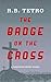 The Badge On The Cross: A W...