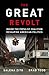 The Great Revolt by Salena Zito