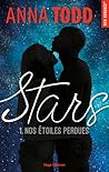 Nos étoiles perdues by Anna Todd