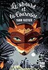Le Renard et la Couronne by Yann Fastier