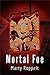 Mortal Foe
