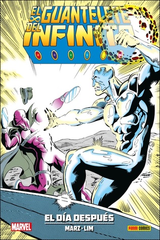 El Guantelete del Infinito. El día después. (Jim Starlin, #6)