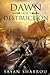 Dawn of Destruction