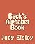 Beck's Alphabet Book