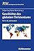 Geschichte Des Globalen Christentums by Jens Holger Schjørring