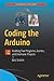 Coding the Arduino by Bob Dukish