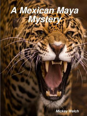 A Mexican Maya Mystery