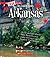 Arkansas (True Book My Unit...