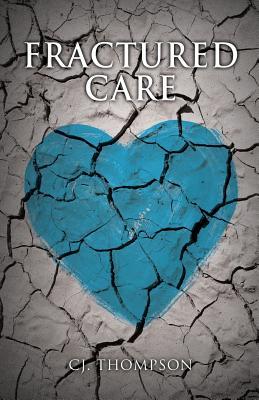 Fractured Care