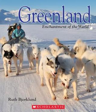 Greenland (Enchantment of the World) (Enchantment of the World. Second Series)
