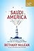 Saudi America: The Truth Ab...