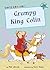 Grumpy King Colin (Early Reader)