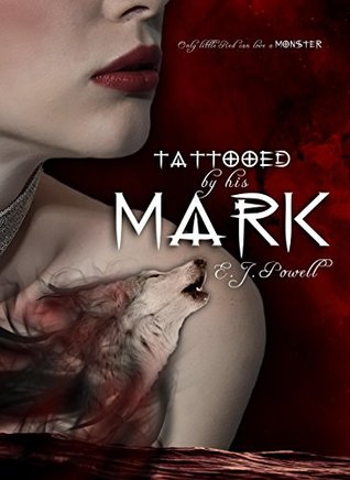 Tattooed by His Mark (Wolf's Mark #1)