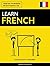 Learn French - Quick / Easy / Efficient: 2000 Key Vocabularies (French Edition)