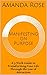 Manifesting on Purpose by Amanda           Rose