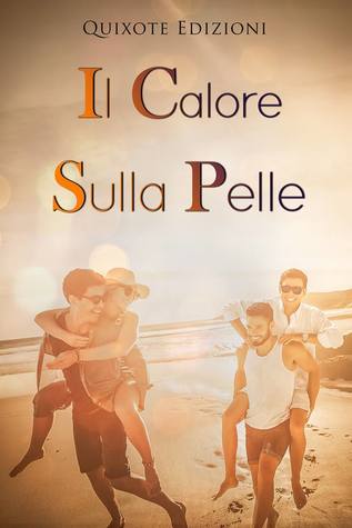 Il calore sulla pelle