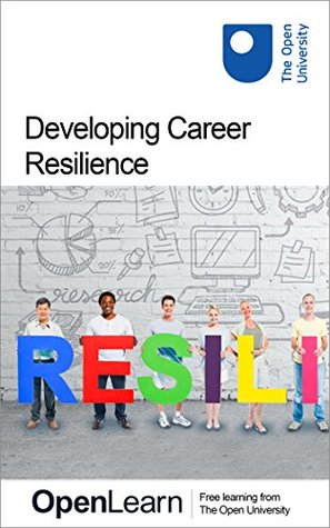 Developing career resilience (Kindle Edition)