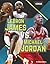 Lebron James Vs. Michael Jordan (Versus)
