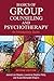 Basics of Group Counseling and Psychotherapy