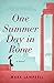 One Summer Day in Rome by Mark Lamprell