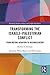 Transforming the Israeli-Palestinian Conflict: From Mutual Negation to Reconciliation (Routledge Studies in Peace and Conflict Resolution)