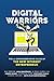 Digital Warriors: The 11 Gr...