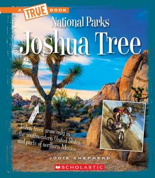 Joshua Tree (A True Book: National Parks)