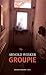 Groupie by Arnold Wesker