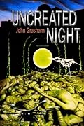 Uncreated Night