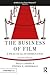 The Business of Film: A Pra...