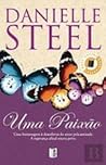 Uma paixão by Danielle Steel