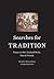 Searches for Tradition: Ess...
