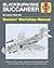Blackburn/BAE Buccaneer Owners' Workshop Manual by Keith Wilson