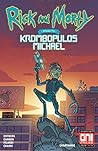 Rick and Morty Presents: Krombopulos Michael #1 Rick and Morty Presents: Krombopulos Michael #1