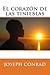 El corazón de las tinieblas (Spanish Edition)