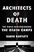 Architects of Death: The Family Who Engineered the Death Camps