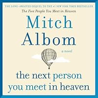 The Next Person You Meet In Heaven By Mitch Albom