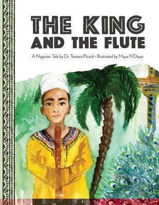 The King and the Flute: A Nigerian Tale (Paperback)