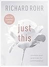 Just This: Prompts and Practices for Contemplation Book cover for Just This: Prompts and Practices for Contemplation