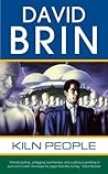 Kiln People by David Brin
