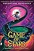 Game of Stars (Kiranmala and the Kingdom Beyond, #2)
