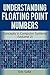 Understanding Floating Point Numbers: Concepts in Computer Systems (Volume 2)