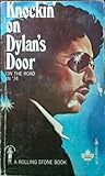 Knockin' on Dylan's Door: On the Road in 74