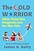 The Cold Warrior: When Flyi...