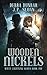 Wooden Nickels (White Lightning, #1)