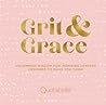 Grit and Grace: Uncommon Wisdom for Inspiring Leaders Designed to Make You Think (Volume 2) (Everyday Inspiration, 2)