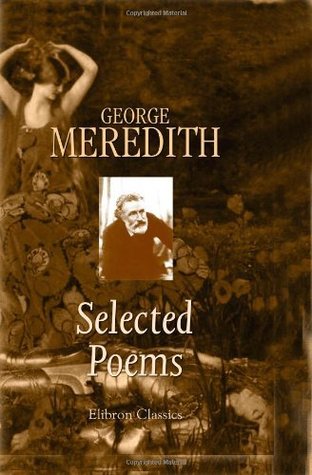 Selected Poems of George Meredith (Kindle Edition)